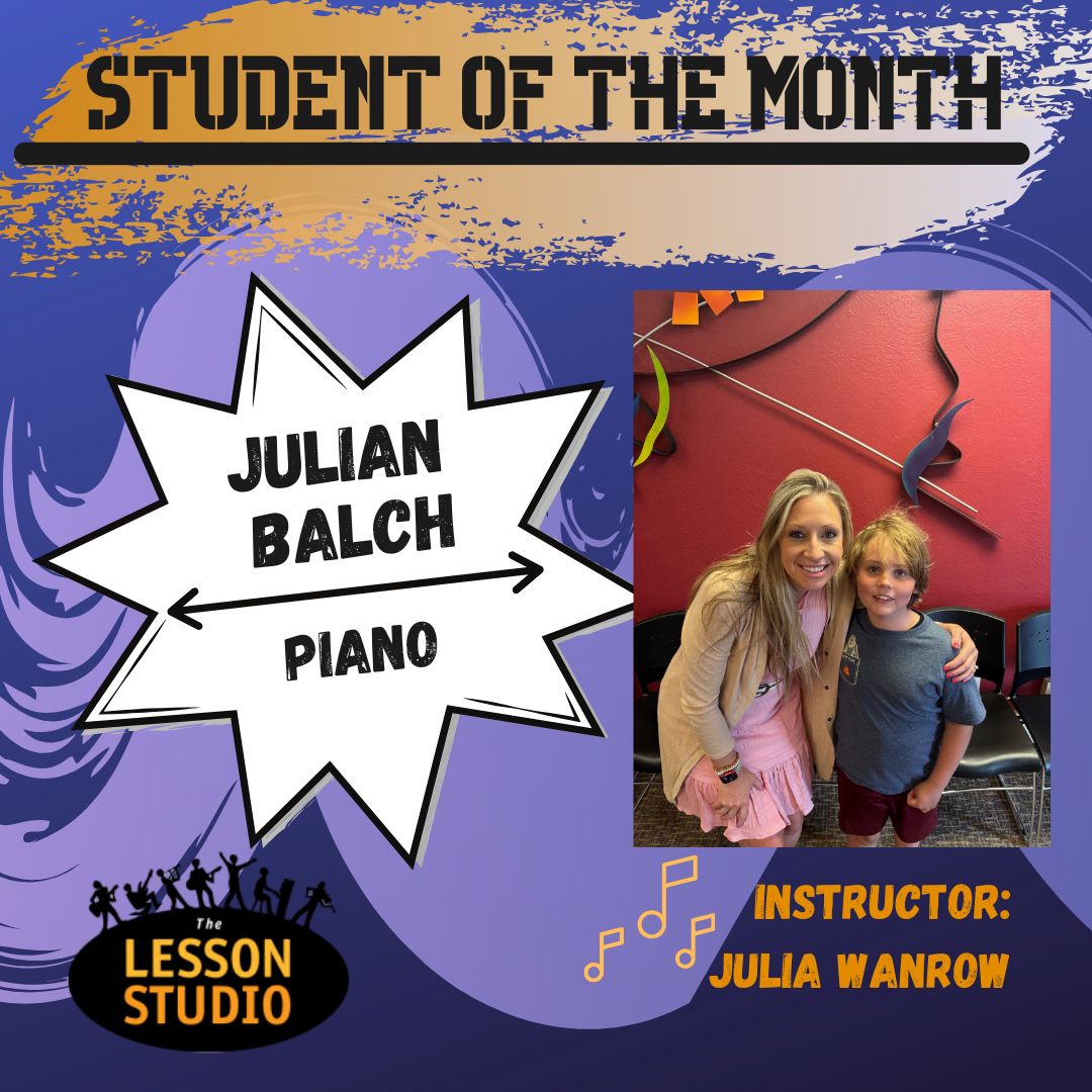 The Lesson Studio Student of the month Julian Balch
